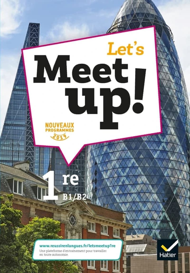 Let's meet up ! : anglais 1re, B1-B2