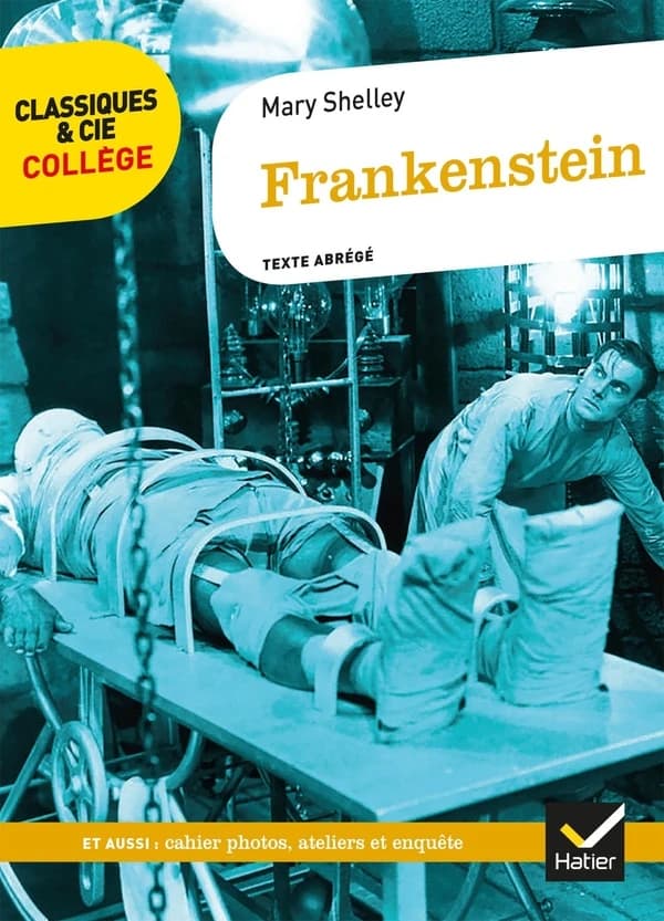 Frankenstein : 1818 (Texte abrégé) Mary Shelley ; traduction de Joe Ceurvors [i.e. Ceurvorst] ; notes et dossier, Virginie Gournay,...