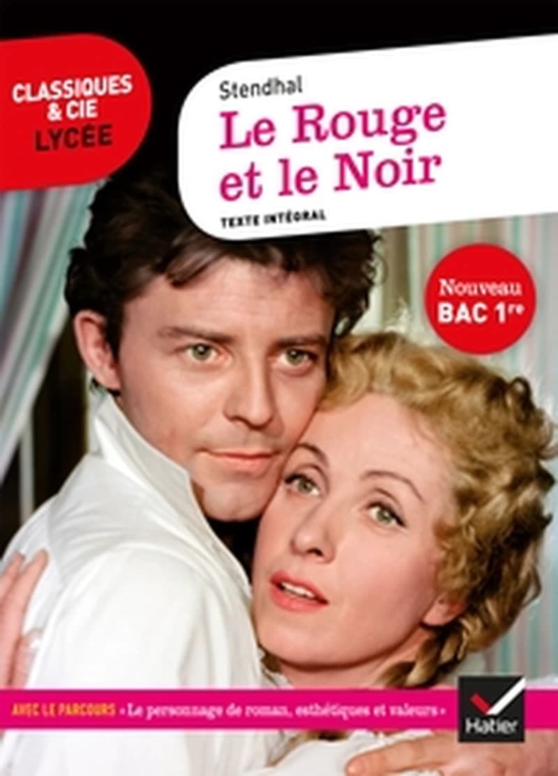 Le rouge et le noir : 1830 : texte intégral...