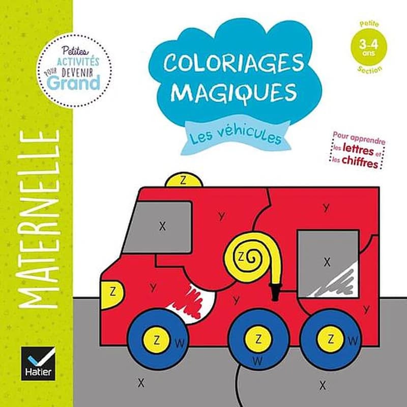 Coloriages magiques : les véhicules : Maternelle : petite section : pour apprendre les chiffres et chiffre : [Album à colorier]