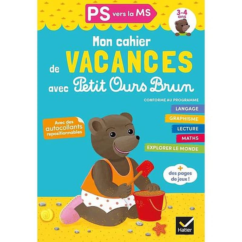 Mon cahier de vacances avec Petit Ours Brun PS vers la MS - Avec des autocollants repositionnables