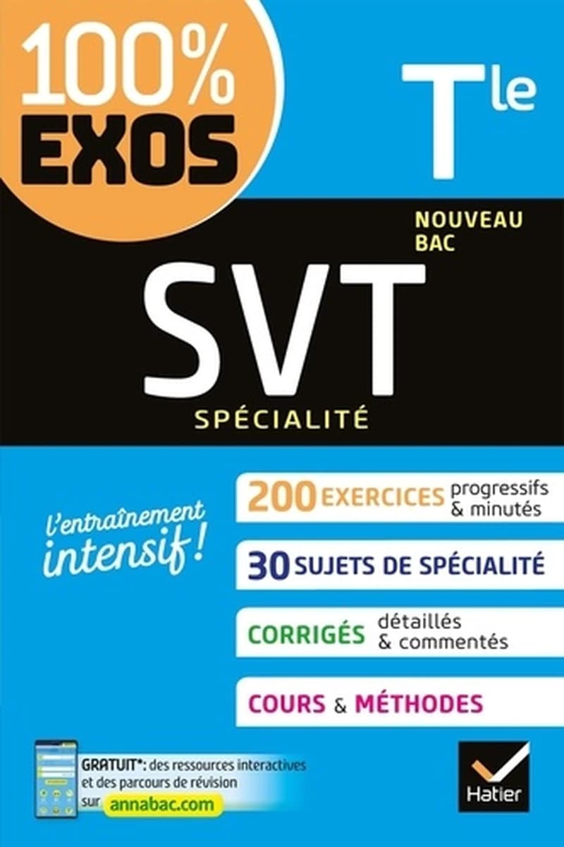 100% EXOS : SVT, spécialité ; terminale