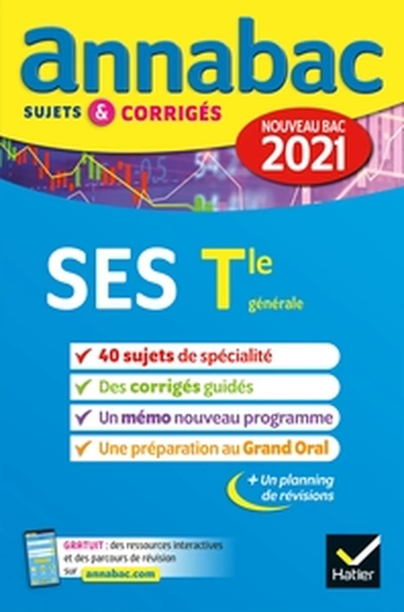 ANNALES DU BAC ANNABAC 2021 SES TLE GENERALE (SPECIALITE) - SUJETS & CORRIGES NOUVEAU BAC