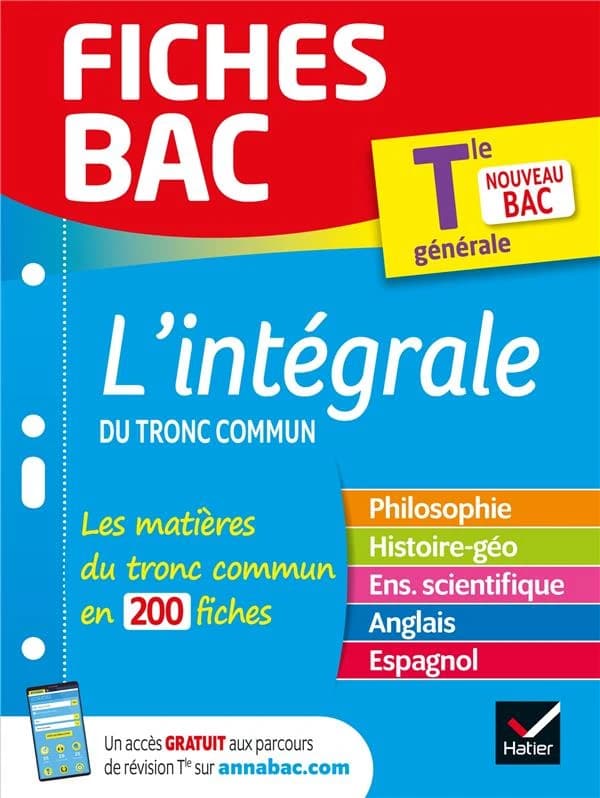 Fiches bac t.00035 : l'intégrale du tronc commun ; terminale générale (édition 2021)