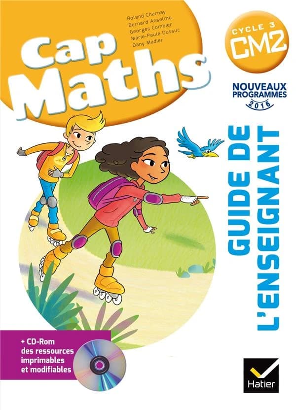 Cap Maths : CM2 ; Guide de l'enseignant
