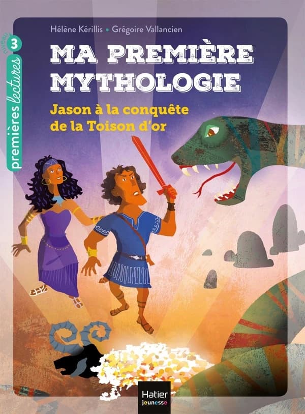 Jason à la conquête de la Toison d'or : ma première mythologie ([Éd. avec quiz]) Hélène Kérillis, Grégoire Vallancien