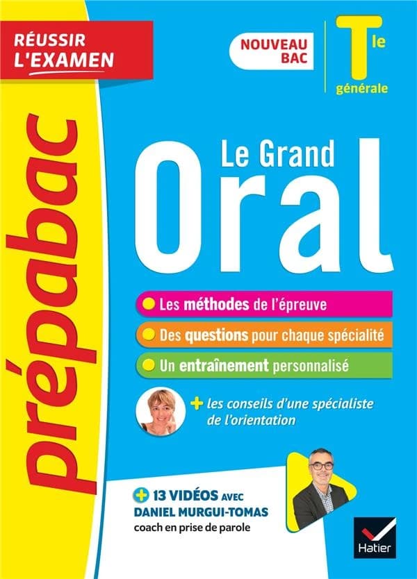 Prépabac réussir l'examen : le grand oral ; terminale