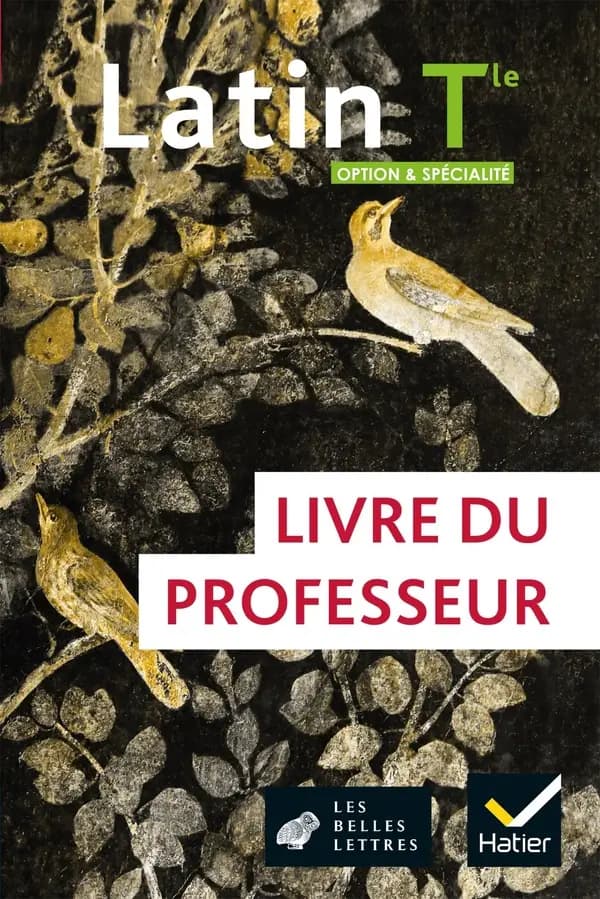 Latin ; terminale, option et spécialité ; livre du professeur