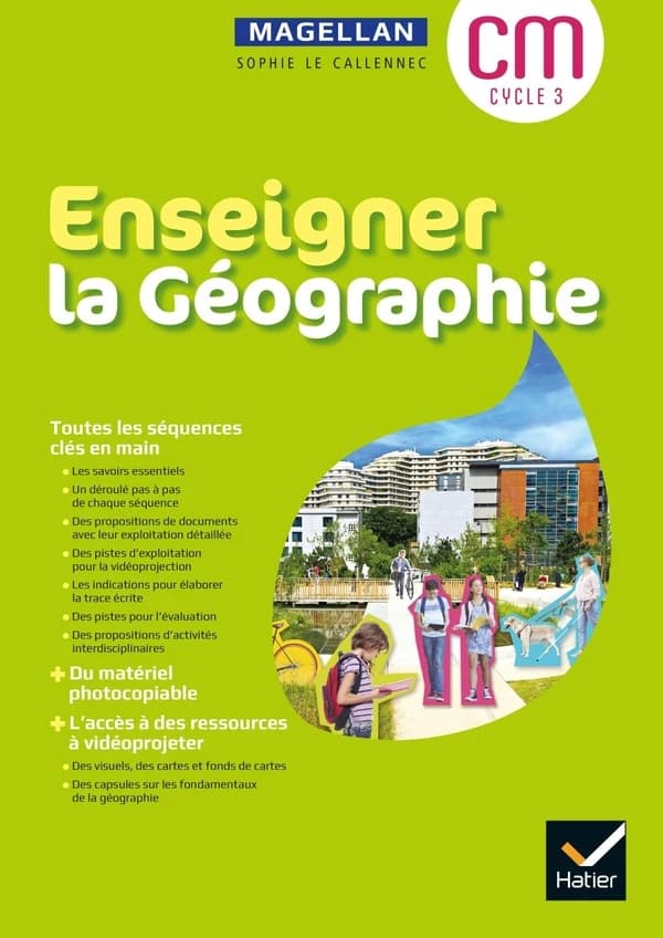 Magellan : enseigner la géographie ; guide pédagogique bi-média