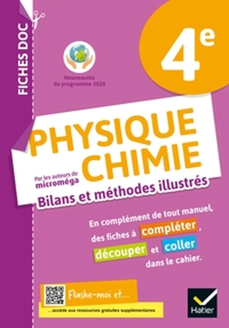 Fiches doc physique-chimie ; 4e ; bilans et méthodes illustrés (édition 2021)