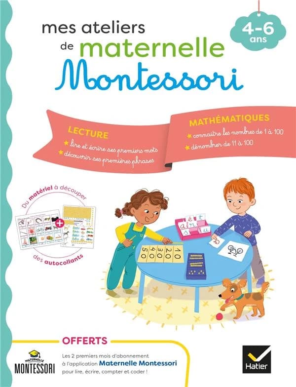 Mes ateliers de maternelle Montessori : lecture-mathématiques