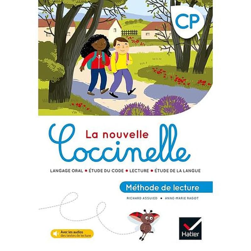 La nouvelle coccinelle CP, méthode de lecture : langage oral, étude du code, lecture, étude de la langue