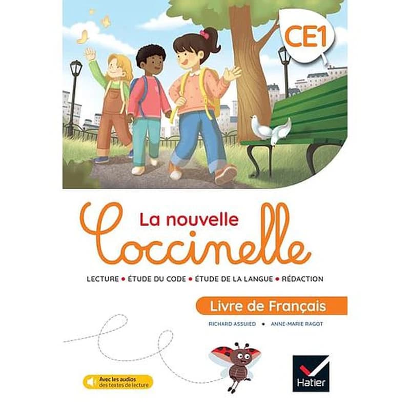 La nouvelle coccinelle CE1, livre de français : lecture, étude du code, étude de la langue, rédaction