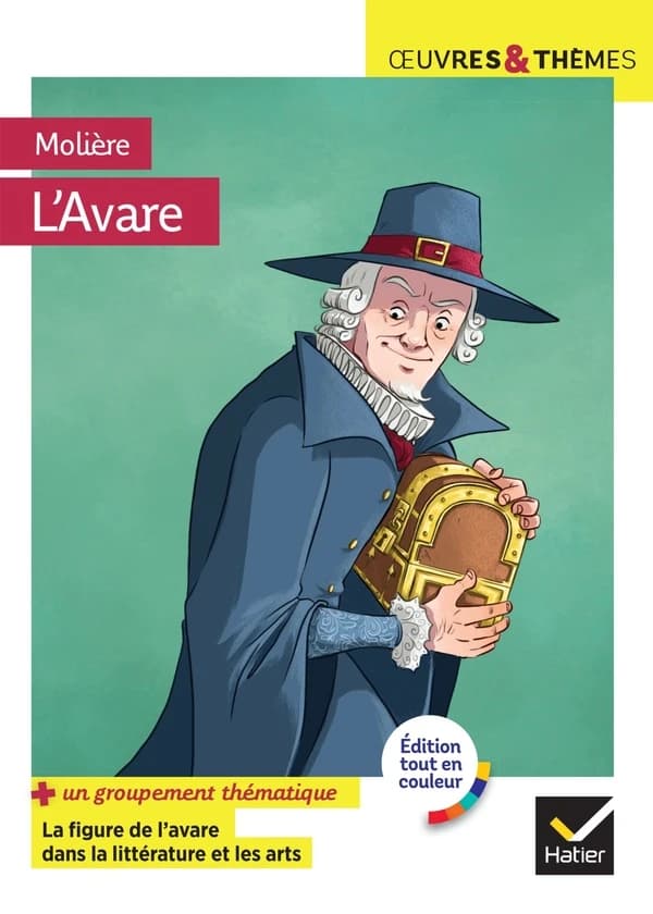 L'avare : 1668 : texte intégral (Éd. tout en coul.) Molière ; appareil pédagogique et notes, Hélène Potelet,... Michelle Busseron-Coupel,...