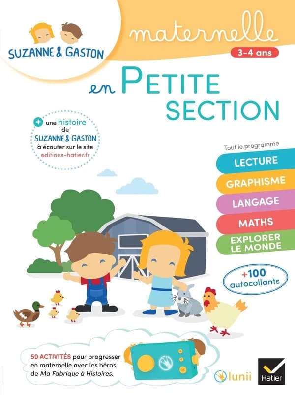 Suzanne et Gaston : en petite section de maternelle ; tout le programme