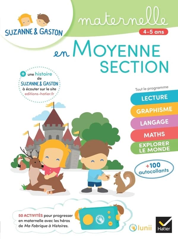 Suzanne et Gaston : en moyenne section de maternelle ; tout le programme