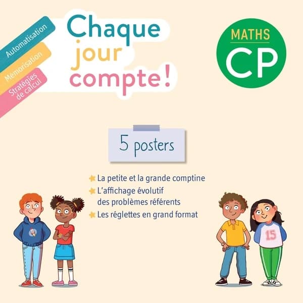 Chaque jour compte ! : maths ; CP ; 5 posters avec frise petite et grande comptines