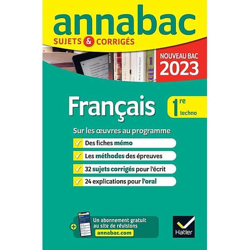 Annabac sujets & corrigés : français ; 1re technologique