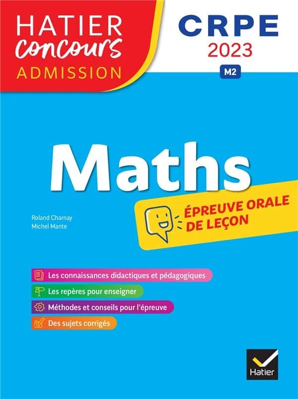 Mathématiques : épreuve de leçon, épreuve orale d'admission ([Éd.] 2023) auteurs, Roland Charnay, Michel Mante,...