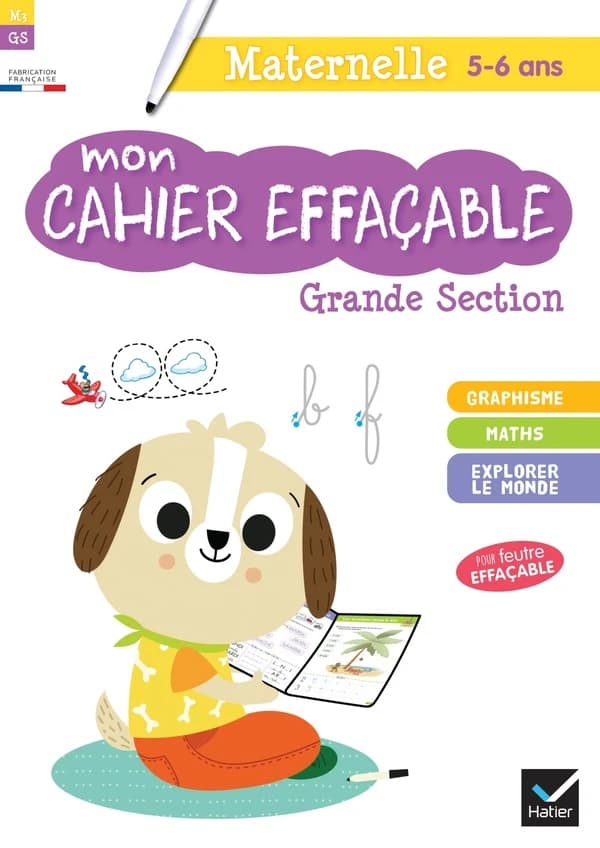 Mon cahier effaçable ; grande section