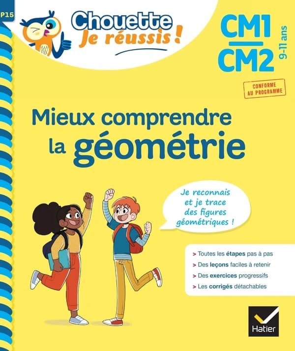 Mieux comprendre la géométrie ; CM1, CM2