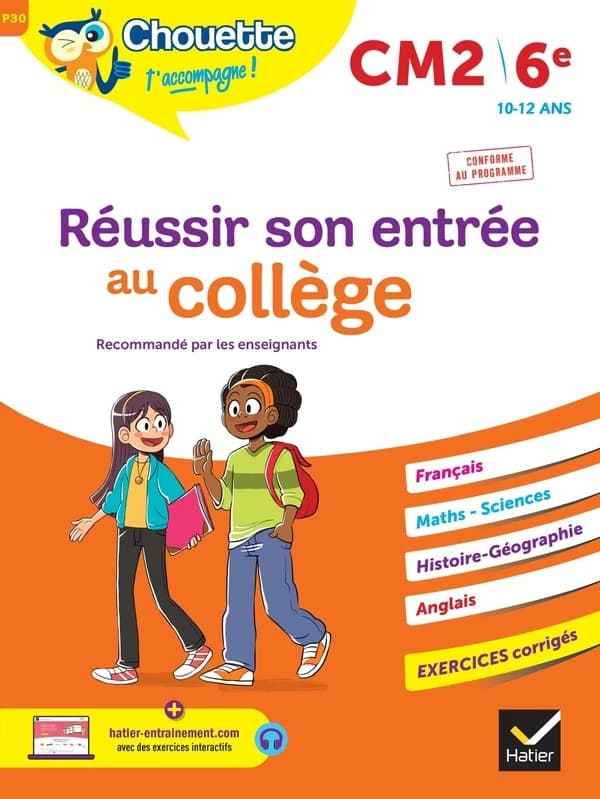 Chouette entraînement Tome P30 : réussir son entrée au collège ; CM2, 6e