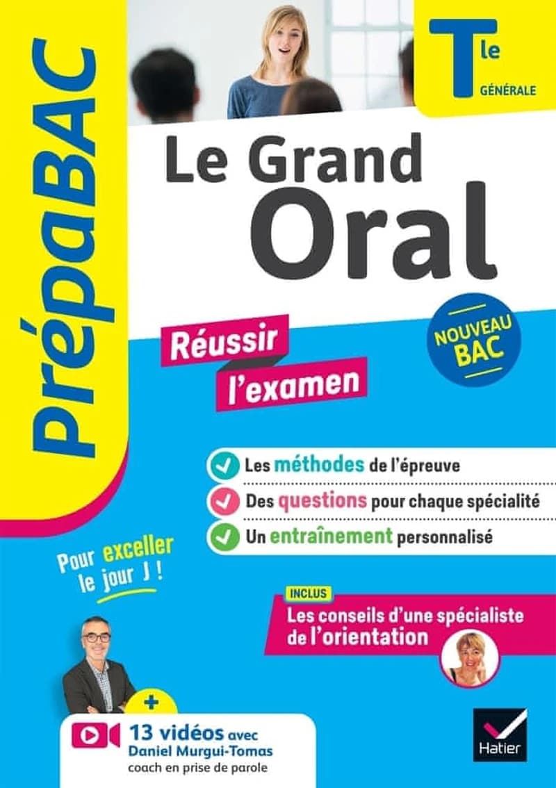 Prépabac réussir l'examen : le grand oral ; terminale générale