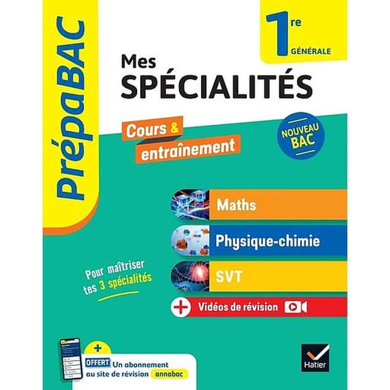 PREPABAC - MES SPECIALITES MATHS, PHYSIQUE-CHIMIE, SVT 1RE GENERALE - 2024-2025 - TOUT-EN-UN (PROGRA