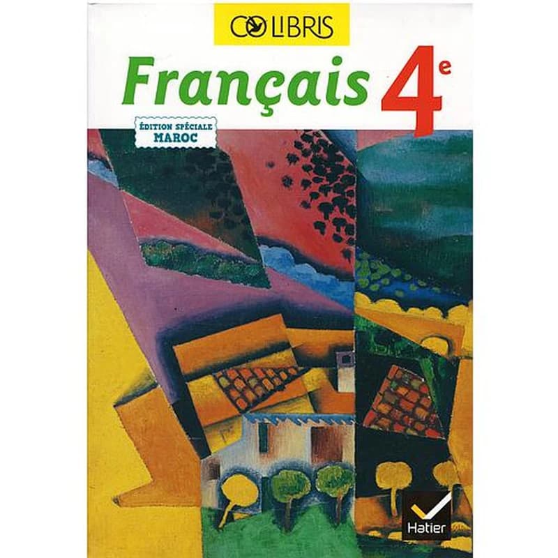 COLIBRIS - FRANCAIS 4E  - ED 2023 MAROC - LIVRE ELEVE