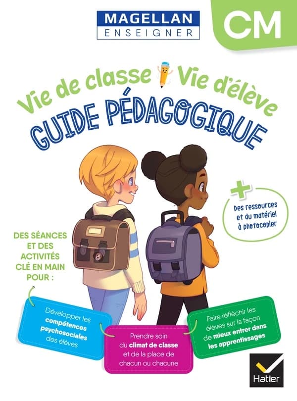 Magellan : Vie de classe Vie d'élève ; CM ; Guide pédagogique