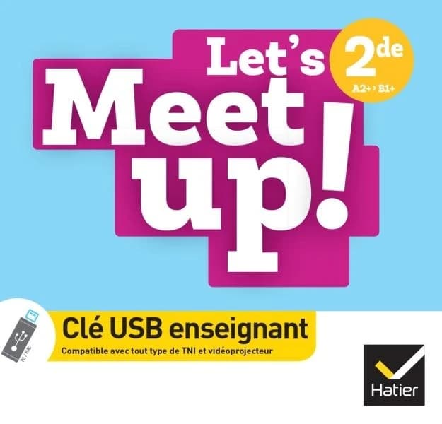 Let's Meet Up : 2nde : A2+-B1+ : clé USB enseignant