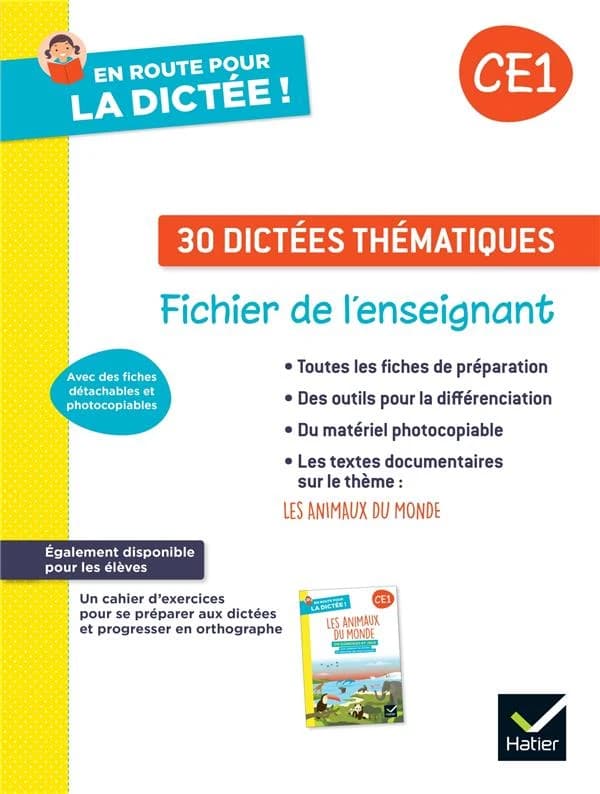 En route pour la dictée ! : CE1 ; 30 dictées thématiques ; Fichier de l'enseignant