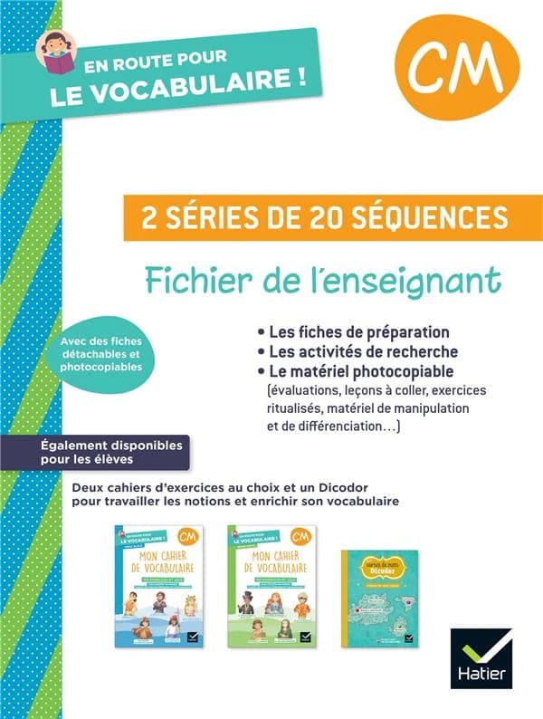 En route pour le vocabulaire ! : CM ; 2 séries de 20 séquences ; Fichier de l'enseignant