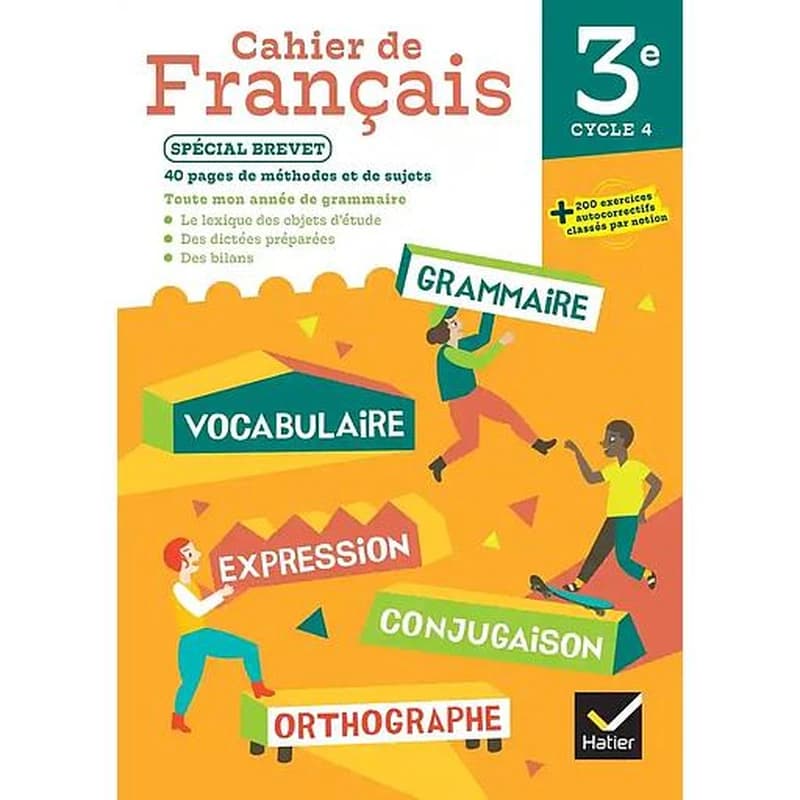CAHIER DE FRANCAIS 3E - ED. 2024 - CAHIER ELEVE
