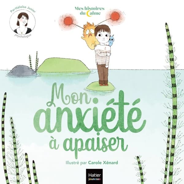 Mon anxiété à apaiser