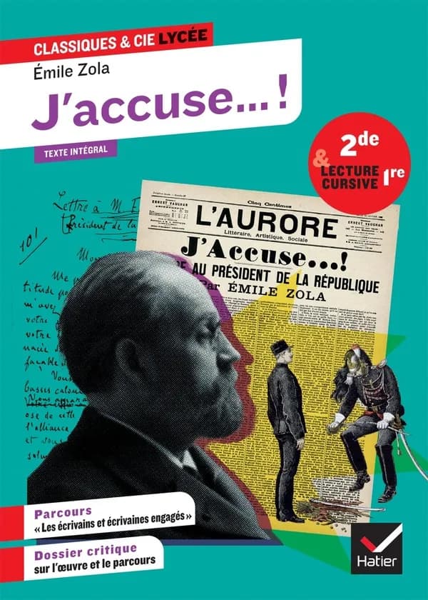 J'accuse ! : 1898 : texte intégral suivi d'un dossier nouveau Bac et d'un cahier lecture cursive
