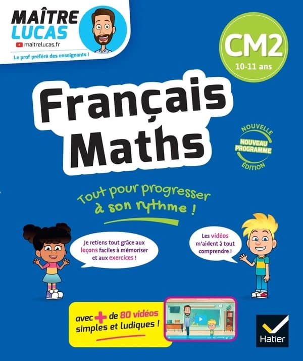 C'est simple avec Maître Lucas : Français et Maths ; CM2 ; Cahier de soutien avec des vidéos : Leçons et exercices corrigés