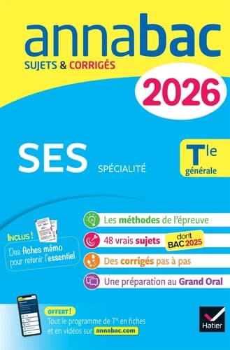 Annabac Tome 8 : Spécialité SES ; Terminale générale ; Sujets corrigés & méthodes de l'épreuve de SES (édition 2026)