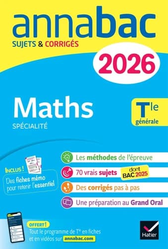 Annabac Tome 5 : Spécialité Maths ; Terminale générale ; Sujets corrigés & méthodes de l'épreuve de Maths (édition 2026)