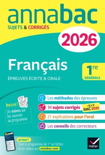 Annabac Tome 1 : Français, épreuves écrite & orale ; 1re générale ; Sujets & corrigés (édition 2026)