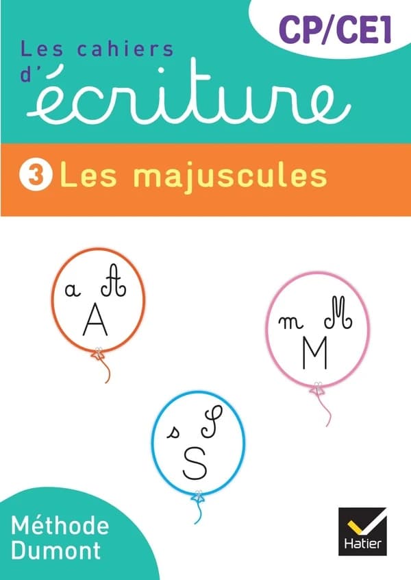 Les cahiers d'écriture CP-CE1 : Tome 3, Les majuscules