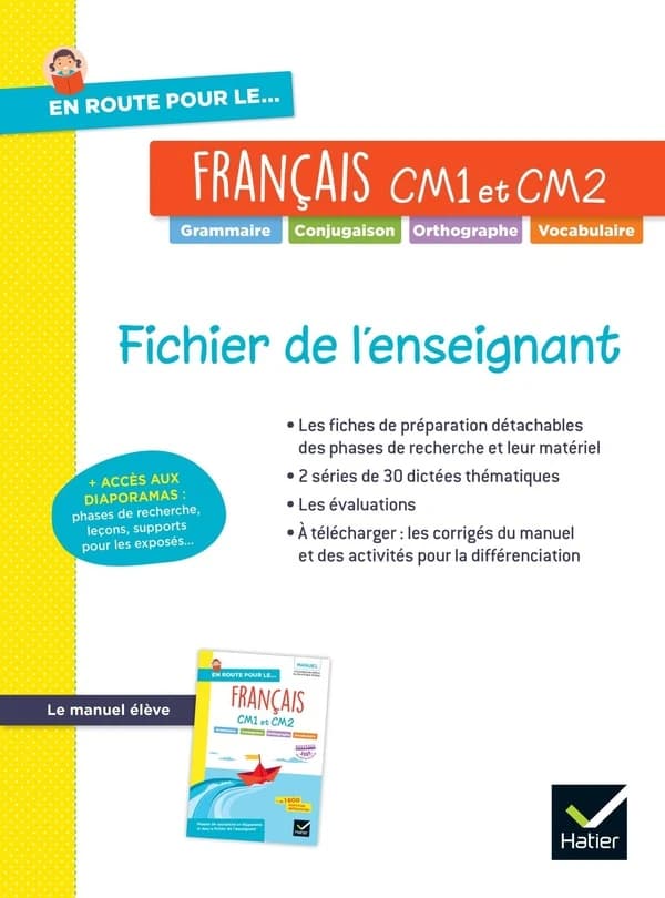 En route pour le français ! : CM1, CM2 ; Fichier de l'enseignant