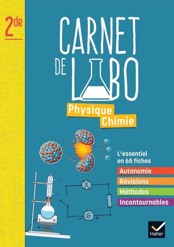 Carnet de labo : Physique Chimie : 2de ; Cahier de l'élève (édition 2025)