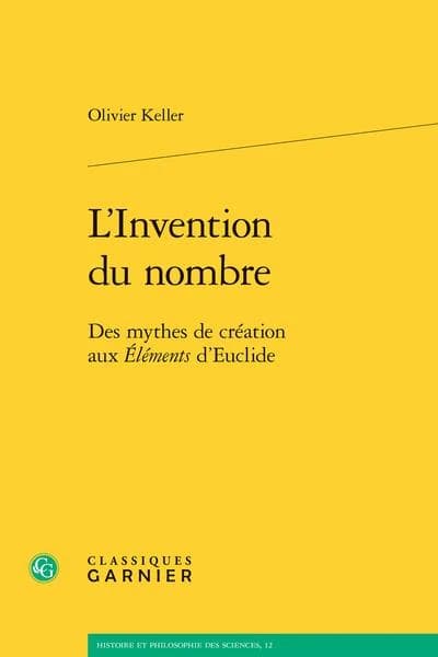 L'invention du nombre : des mythes de création aux Éléments d'Euclide