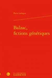 Balzac, fictions génétiques