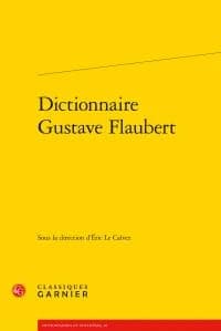 Dictionnaire Gustave Flaubert