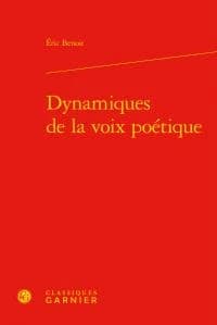 Dynamiques de la voix poétique