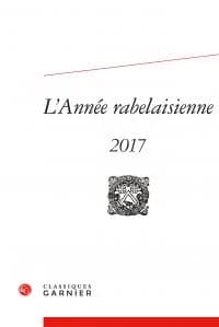 L'année Rabelaisienne N°1, 2017