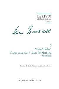 Samuel Beckett, "Textes pour rien", "Texts for nothing" : annotations