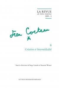 Jean Cocteau. 8, Création et intermédialité
